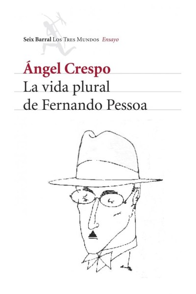 VIDA PLURAL DE FERNANDO PESSOA,LA