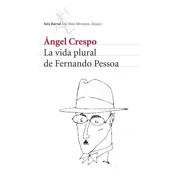 VIDA PLURAL DE FERNANDO PESSOA,LA