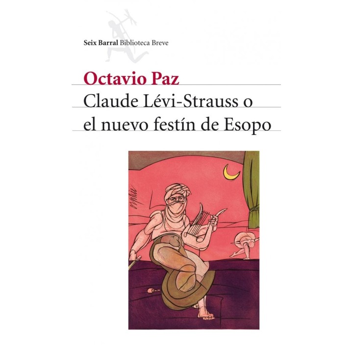 CLAUDE LEVI STRAUSS O EL NUEVO FESTIN DE ESOPO