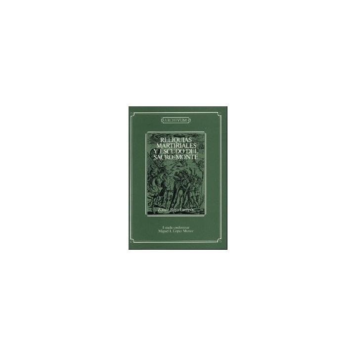 RELIQUIAS MARTIRIALES Y ESCUDO