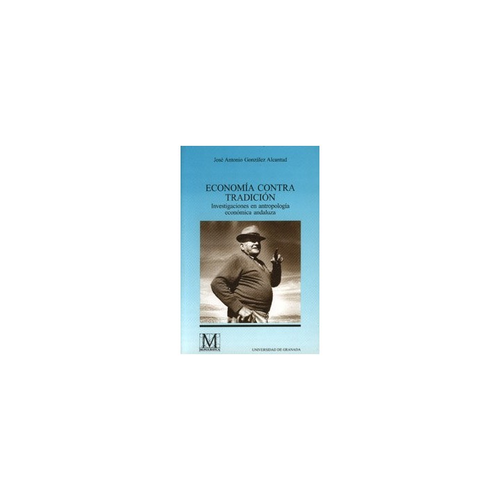 ECONOMIA CONTRA TRADICION