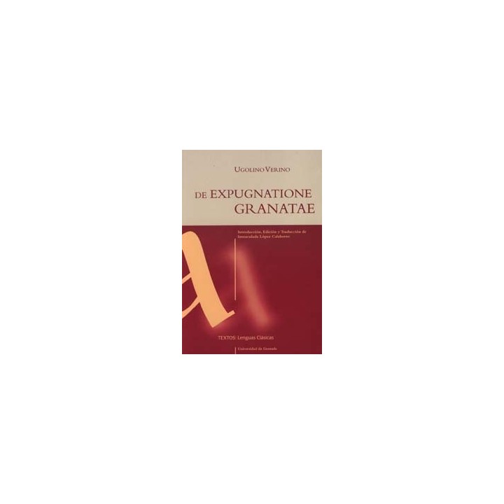 DE EXPUGNATIONE GRANATAE PANEGIRYCON AD FERDINANDUM REGEM