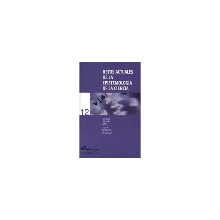 RETOS ACTUALES DE LA EPISTEMOLOGIA DE LA CIENCIA