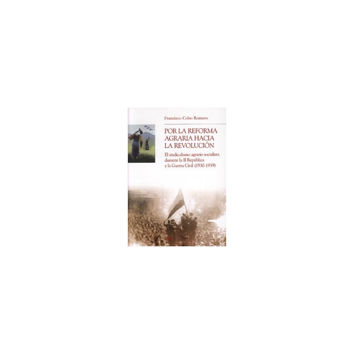 POR LA REFORMA AGRARIA HACIA LA REVOLUCION