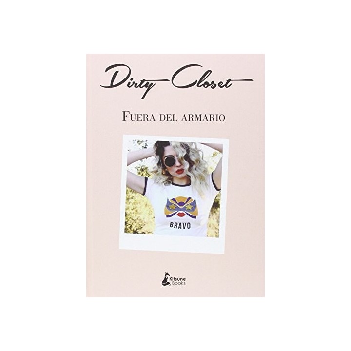 Dirty Closet: Fuera del armario.