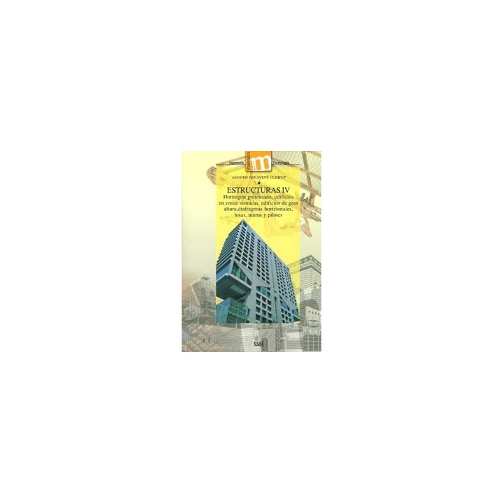 ESTRUCTURAS IV HORMIGON PRETENSADO EDIFICIOS ZONAS SISMICAS