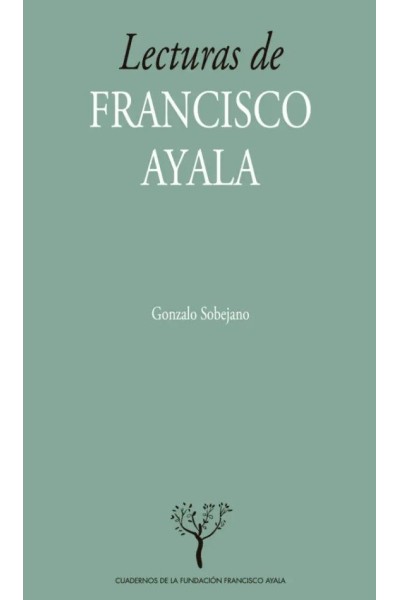 LECTURAS DE FRANCISCO AYALA