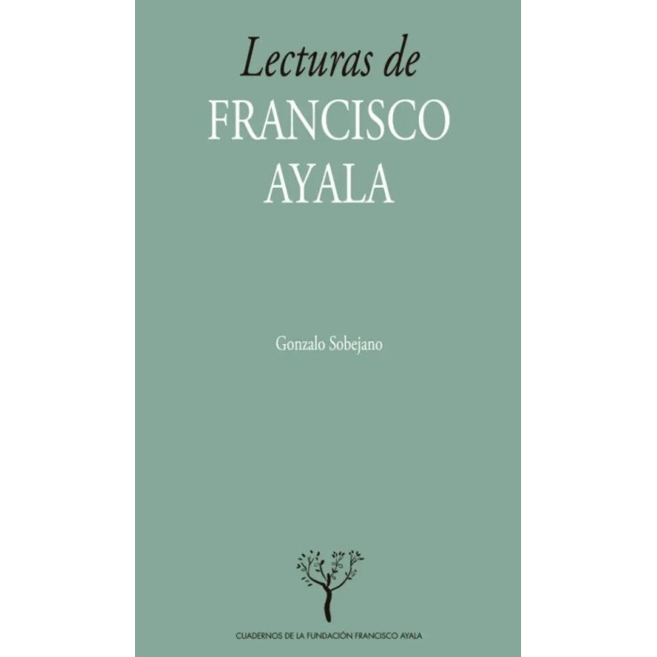 LECTURAS DE FRANCISCO AYALA