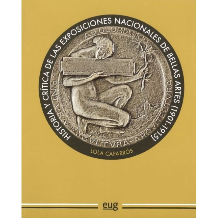HISTORIA CRITICA DE LAS EXPOSICIONES NACIONALES BELLAS ARTE