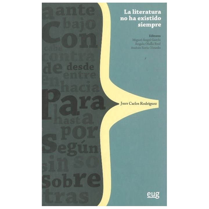 LITERATURA NO HA EXISTIDO SIEMPRE