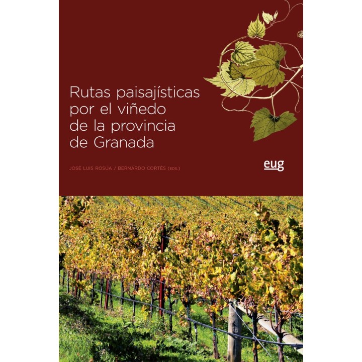 RUTAS PAISAJISTAS POR EL VIÑEDO PROVINCIA DE GRANADA