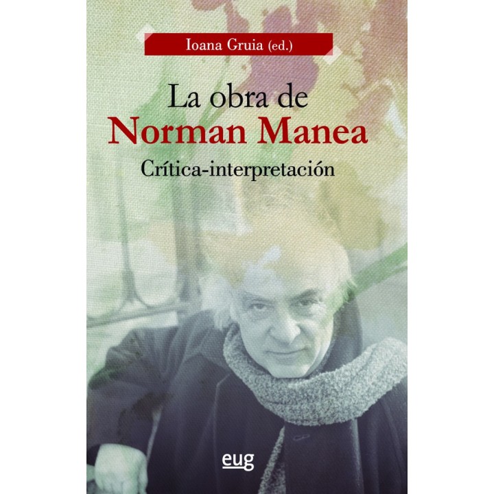OBRA DE NORMAN MANEA CRITICA INTERPRETACION