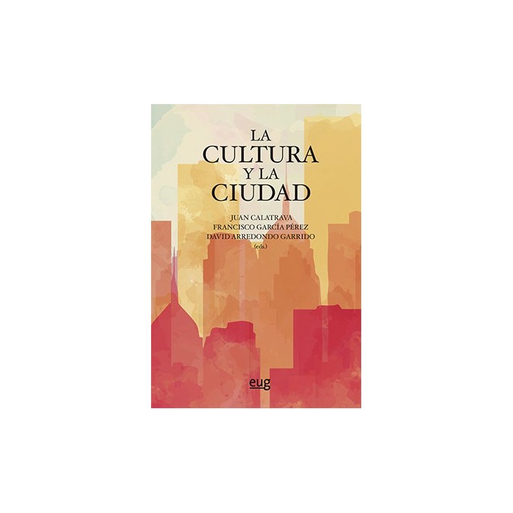 CULTURA Y LA CIUDAD