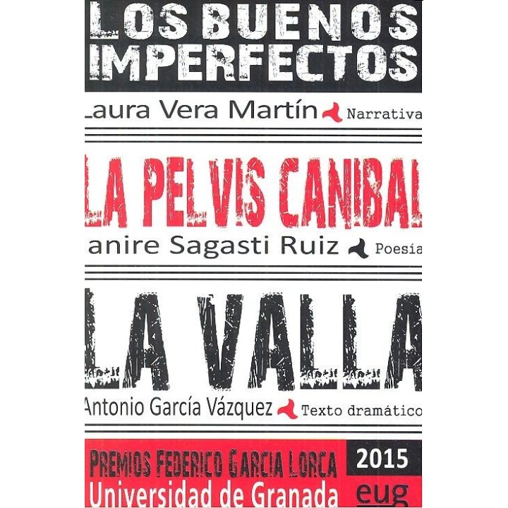 BUENOS IMPERFECTOS LA PELVIS CANIBAL LA VALLA