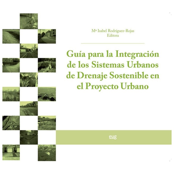 GUIA PARA LA INTEGRACION DE LOS SISTEMAS URBANOS DE DRENAJE