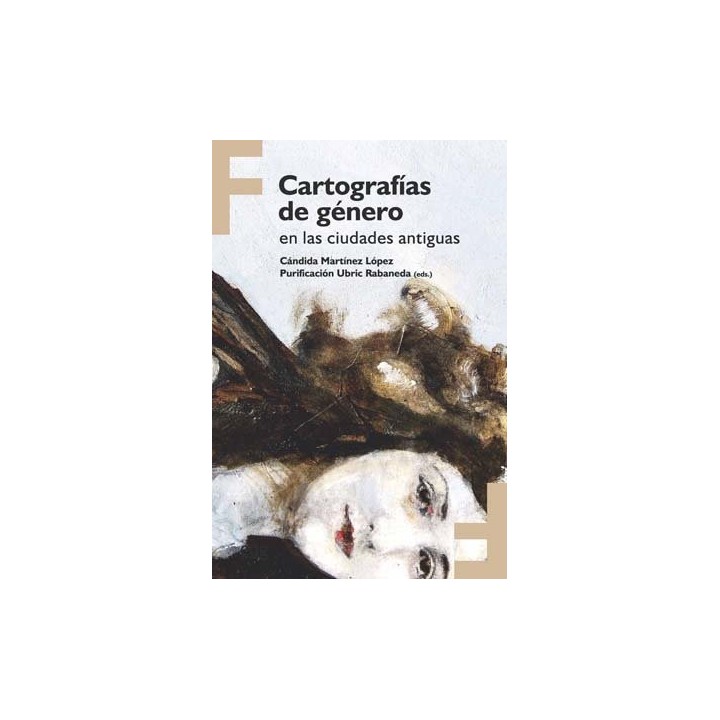 CARTOGRAFIAS DE GENERO EN LAS CIUDADES ANTIGUAS