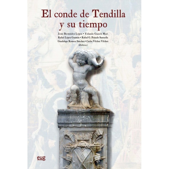 CONDE DE TENDILLA Y SU TIEMPO