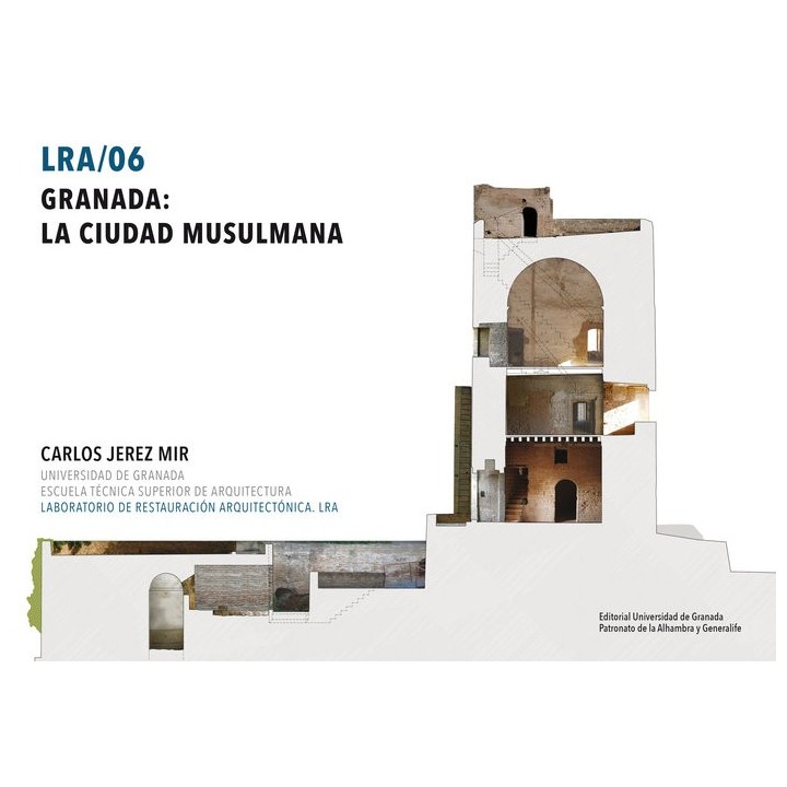 GRANADA LA CIUDAD MUSULMANA