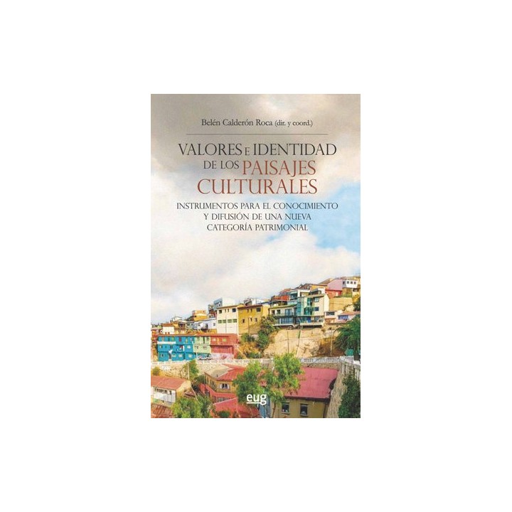VALORES E IDENTIDAD DE LOS PAISAJES CULTURALES