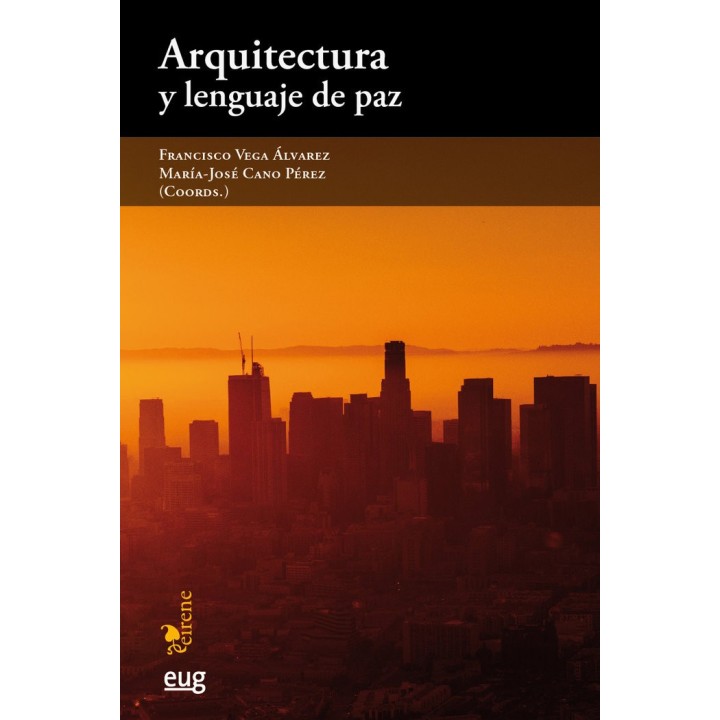 ARQUITECTURA Y LENGUAJE DE PAZ
