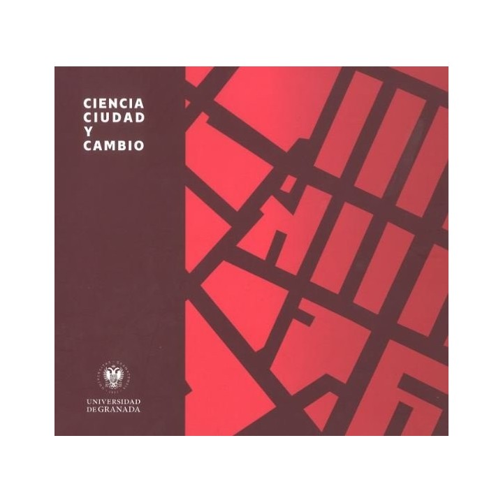 CIENCIA, CIUDAD Y CAMBIO