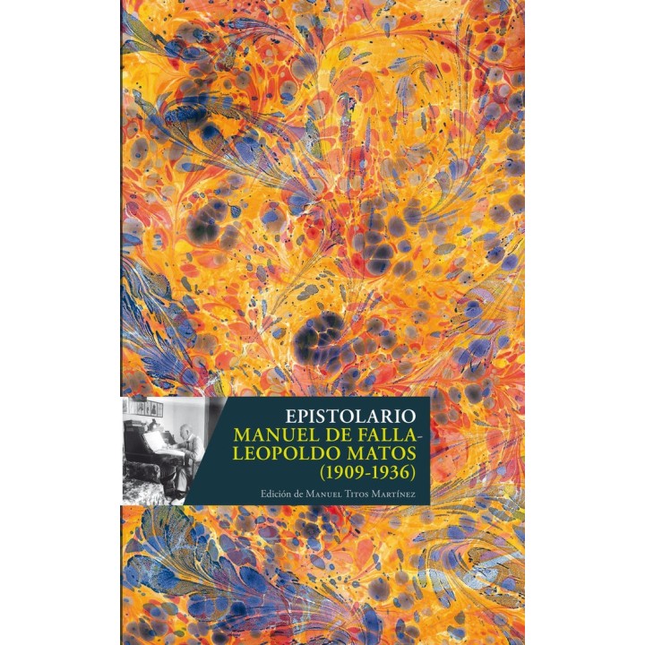 EPISTOLARIO MANUEL DE FALLA LEOPOLDO MATOS