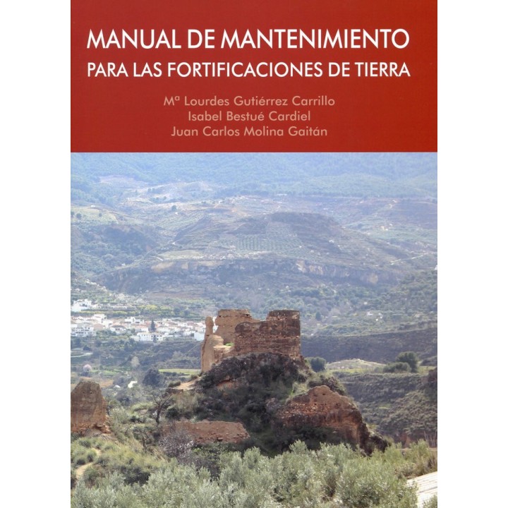 MANUAL DE MANTENIMIENTO PARA LAS FORTIFICACIONES DE TIERRA