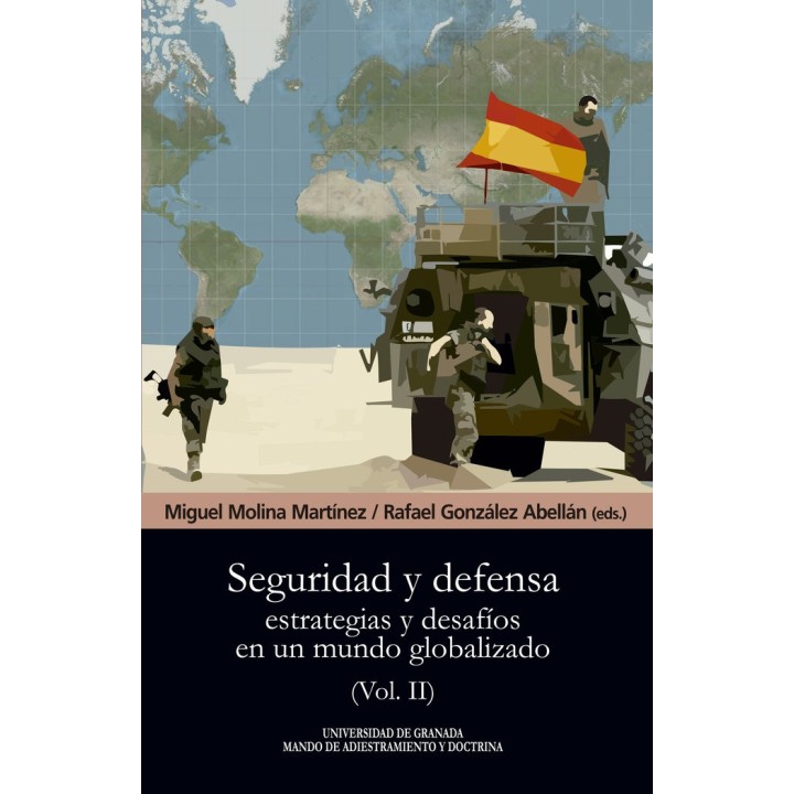 SEGURIDAD Y DEFENSA ESTRATEGIAS Y DESAFIOS EN MUNDO VOL 2