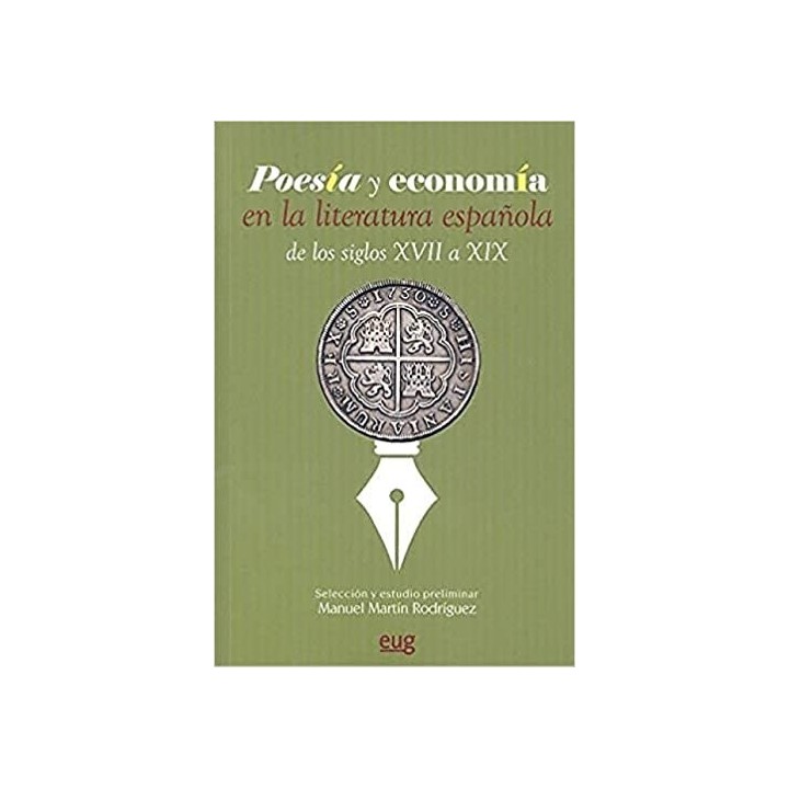 POESIA Y ECONOMIA EN LA LITERATURA ESPAÑOLA DE LOS SIGLOS XV