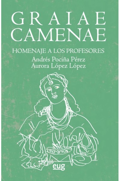 GRAIAE CAMENAE HOMENAJE A PROFESORES ANDRES POCIÑA AURORA L