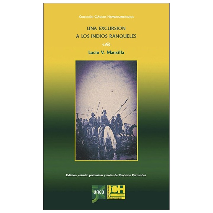 UNA EXCURSION A LOS INDIOS RANQUELES