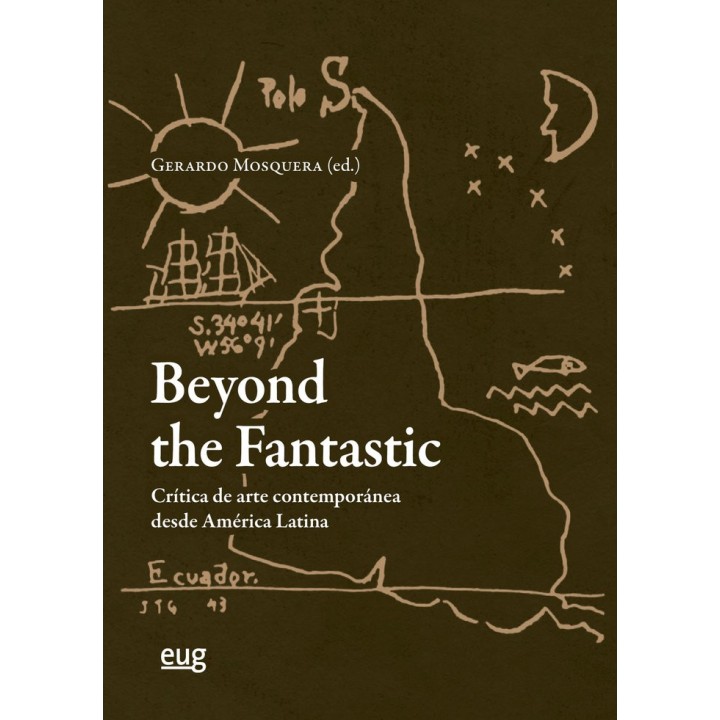 BEYOND THE FANTASTIC CRITICA DE ARTE CONTEMPORANEO