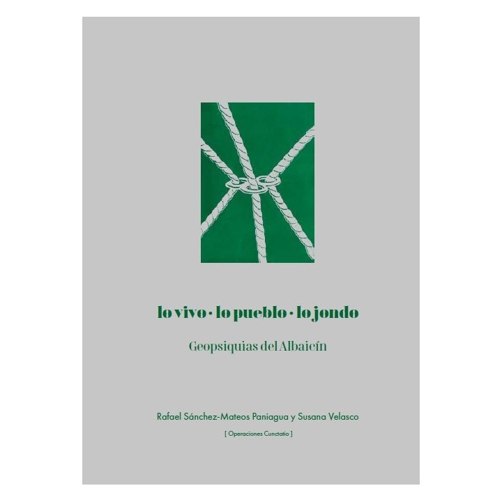 CCC LO VIVO LO PUEBLO LO JONDO GEOPSIQUIAS DEL ALBAICIN