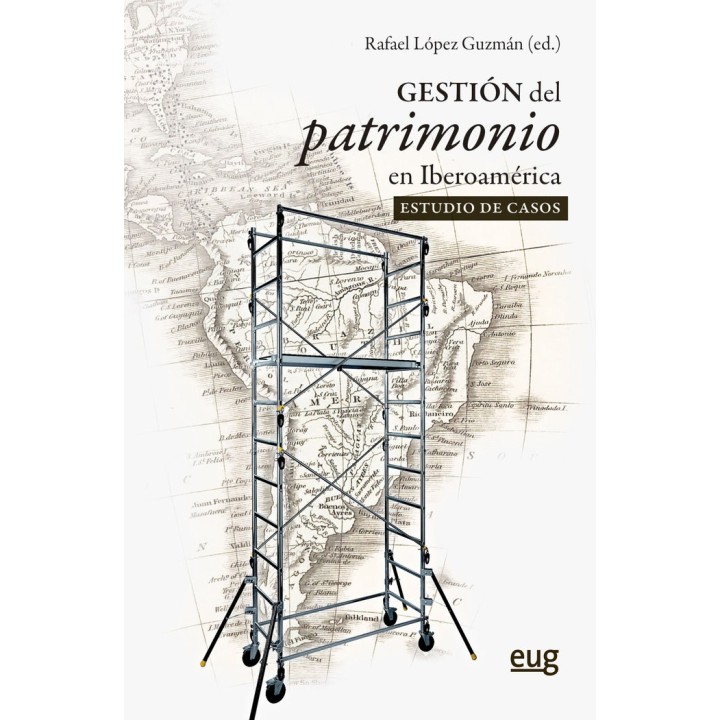 GESTION DEL PATRIMONIO EN IBEROAMERICA EL ESTUDIO DE CASOS