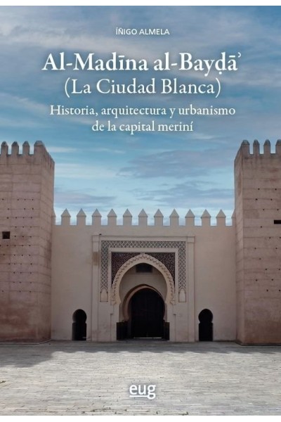 AL-MADINA AL-BAYDA LA CIUDAD BLANCA