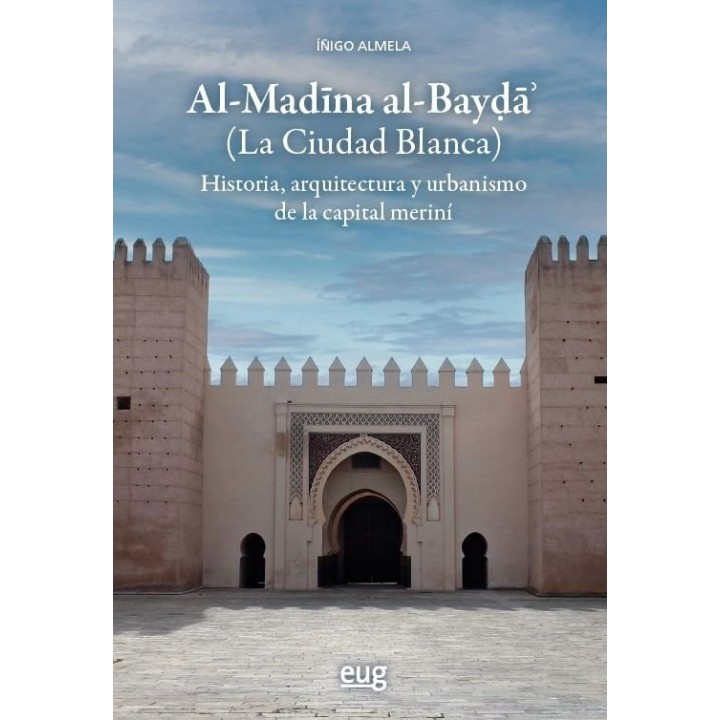 AL-MADINA AL-BAYDA LA CIUDAD BLANCA