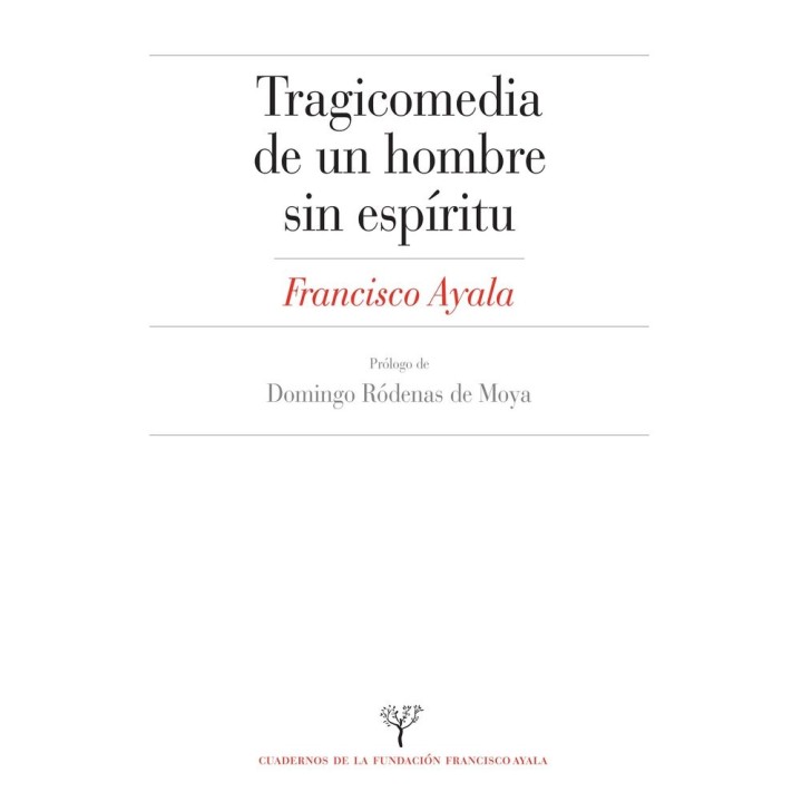 TRAGICOMEDIA DE UN HOMBRE SIN ESPIRITU
