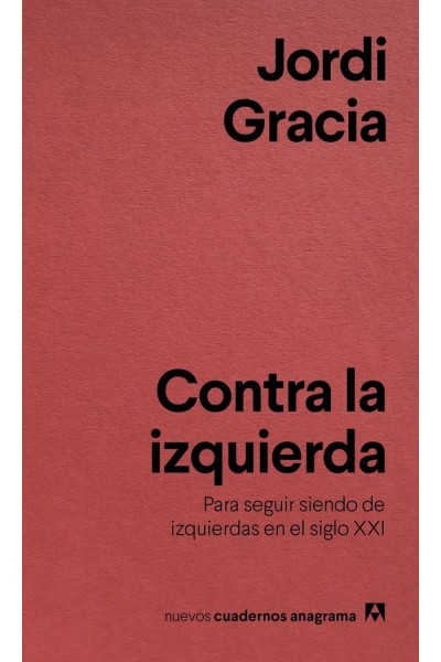 CONTRA LA IZQUIERDA