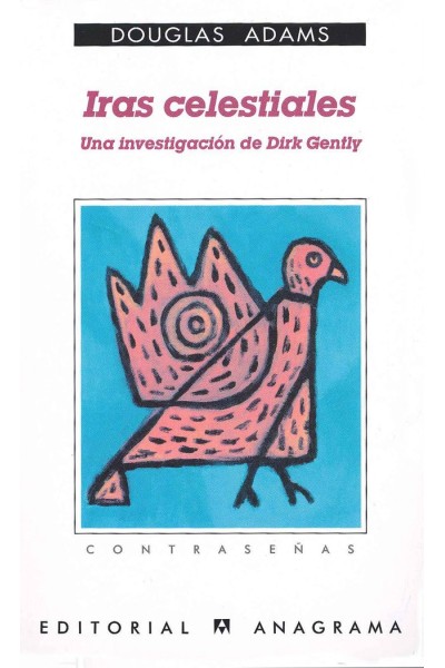 IRAS CELESTIALES UNA INVESTIGACION DE DIRK GENTLY