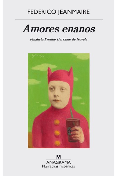 AMORES ENANOS FINALISTA PREMIO HERRALDE 2016
