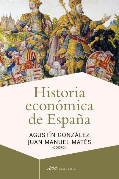 HISTORIA ECONOMICA DE ESPAÑA