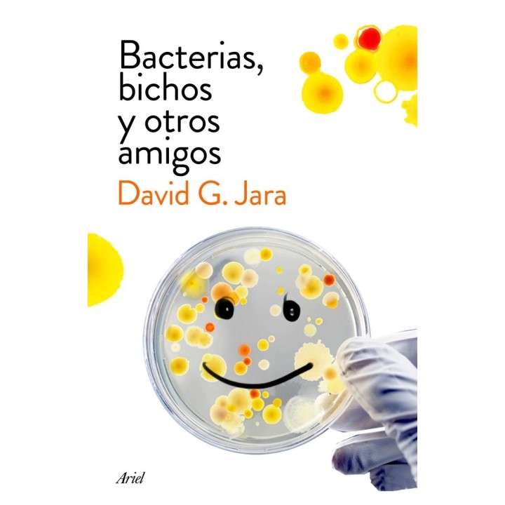 BACTERIAS BICHOS Y OTROS AMIGOS