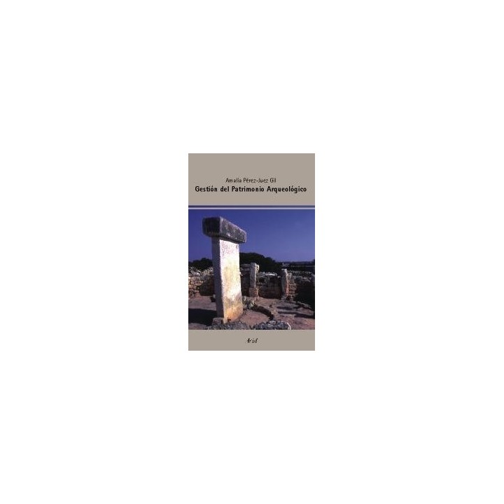 GESTION DEL PATRIMONIO ARQUEOLOGICO