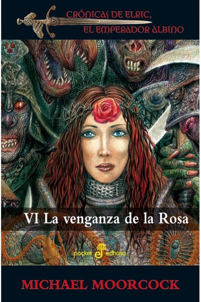 CRONICAS DE ELRIC Nº IV LA VENGANZA DE LA ROSA