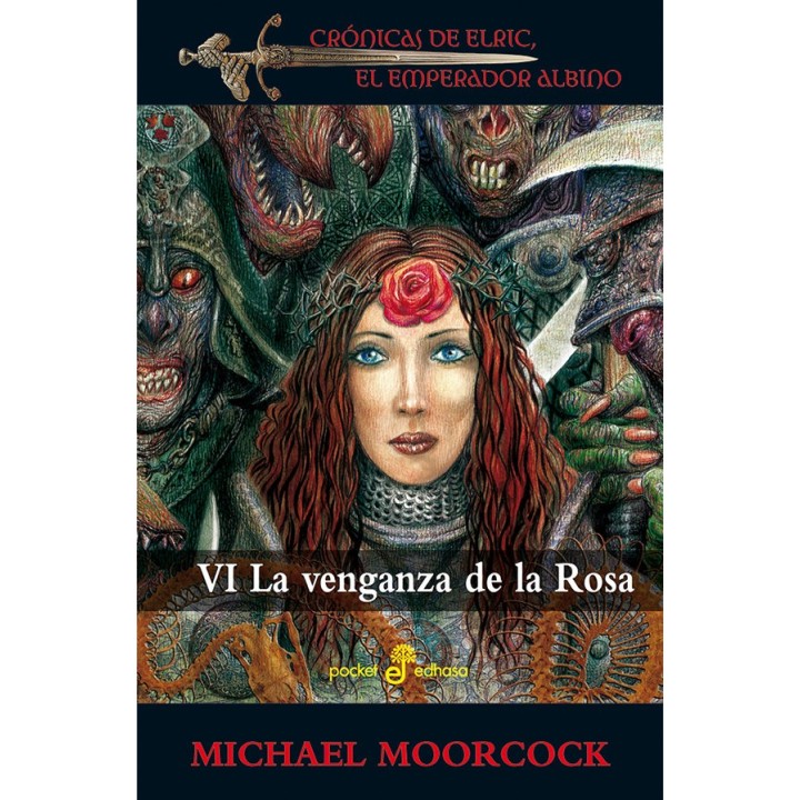 CRONICAS DE ELRIC Nº IV LA VENGANZA DE LA ROSA