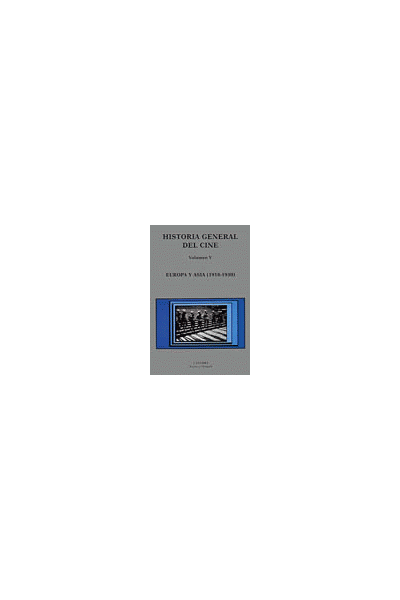 HISTORIA GENERAL DEL CINE. VOLUMEN V