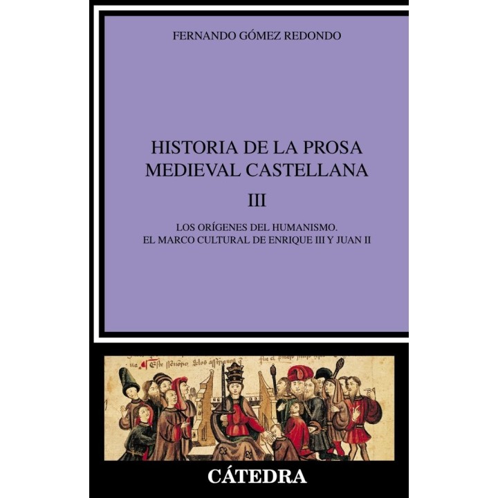 HISTORIA PROSA MEDIEVAL CASTELLANA III