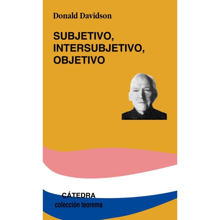 SUBJETIVO INTERSUBJETIVO OBJETIVO