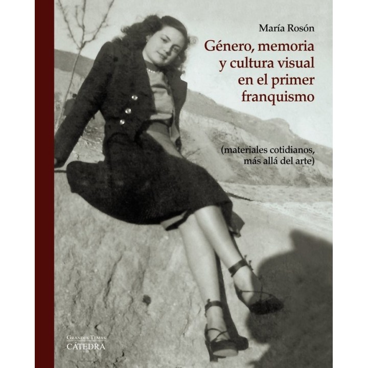 GENERO MEMORIA Y CULTURA VISUAL EN EL PRIMER FRANQUISMO