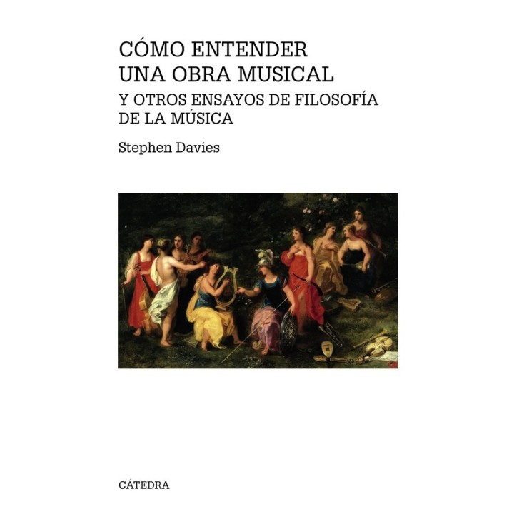 COMO ENTENDER UNA OBRA MUSICAL Y OTROS ENSAYOS DE FILOSOFIA